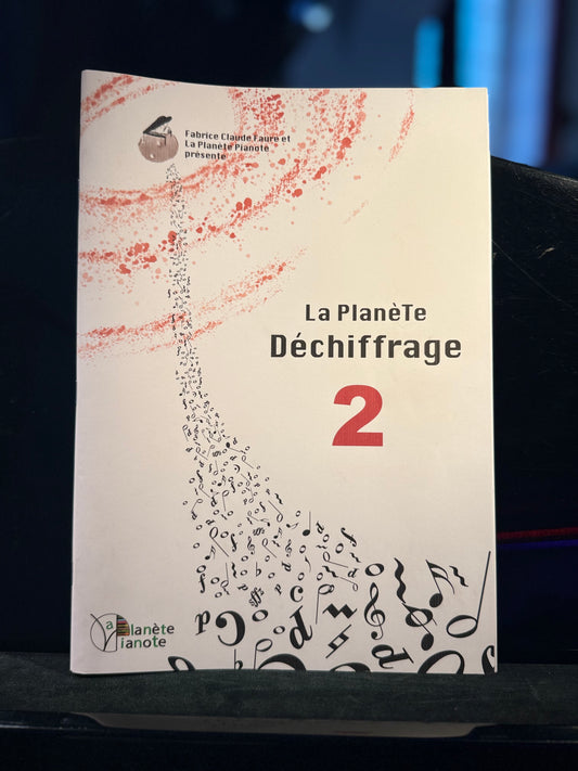 La Planète Déchiffrage Volume 2